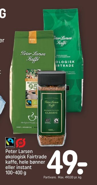REMA 1000 Peter larsen økologisk fairtrade kaffe, hele bønner eller instant tilbud