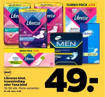 Netto Libresse Bind, Trusseindlæg eller Tena Bind tilbud