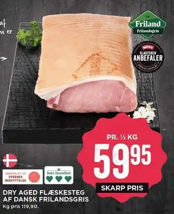 MENY Dry aged flæskesteg af dansk frilandsgris pr 1/2 kg tilbud