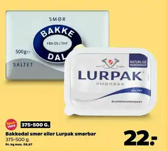 Netto Bakkedal smør eller Lurpak smørbar tilbud