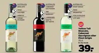 Netto Yellow Tail Moscato, Cabernet Sauvignon eller Pinot Grigio tilbud