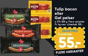 Bilka Tulip bacon el. gøl pøkser tilbud