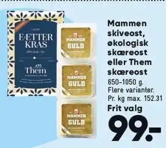 Mammen skiveost, øko skæreost el. them skæreost