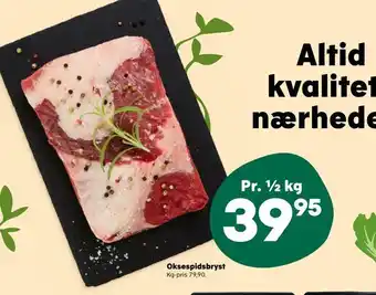 Kvickly Oksespidsbryst tilbud