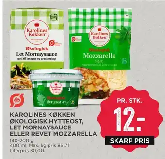 MENY Karolines køkken økologisk hytteost, let mornaysauce eller revet mozzarella tilbud