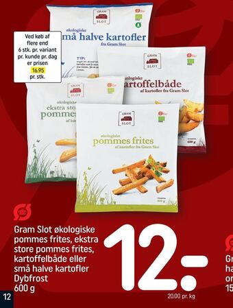 REMA 1000 Gram slot økologiske pommes frites, ekstra store pommes frites, kartoffelbåde eller små halve kartofler tilbud