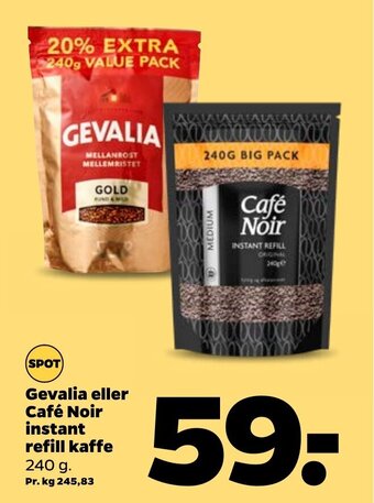 Netto Gevalia eller Café Noir instant refill kaffe tilbud