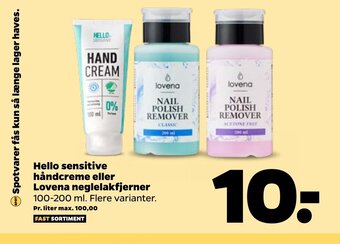 Netto Hello sensitive håndcreme eller Lovena neglelakfjerner tilbud