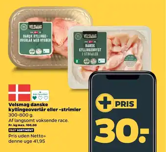 Netto Velsmag danske kyllingeoverlår eller-strimler tilbud