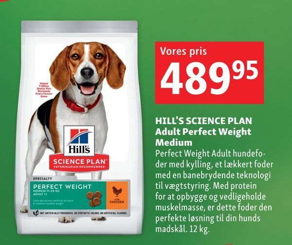 Hill's science plan adult perfect weight medium tilbud hos Maxi Zoo
