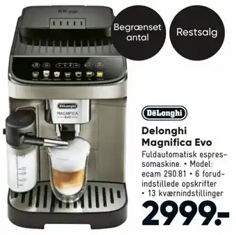 Bilka Delonghi Magnifica Evo tilbud