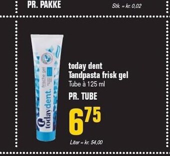 Poetzsch Padborg Today dent tandpasta frisk gel tilbud