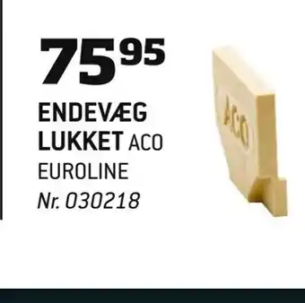Endevæg lukket aco euroline