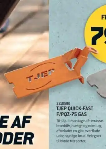 XL-BYG Tjep Quick-Fast F/PQZ-75 Gas tilbud