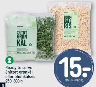 REMA 1000 Ready to serve snittet grønkål el. blomkålsris tilbud
