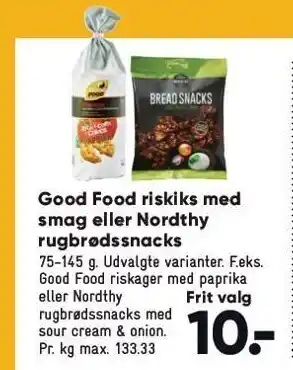 Bilka Good food riskiks med smag el. nordthy rugbrødsnacks tilbud
