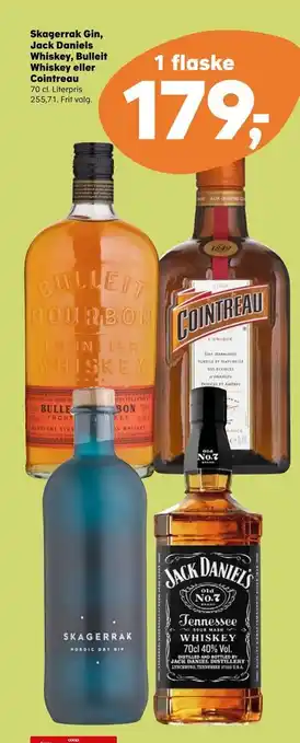 Kvickly Skagerrak gin, jack daniels whiskey, bulleit whiskey eller cointreau tilbud