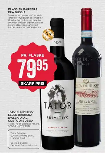 MENY Tator primitivo eller barbera d'alba d.o.c. costa di bussia tilbud