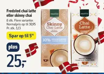 Føtex Fredsted chai latte eller skinny chai tilbud