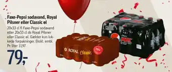 Føtex Faxe-pepsi sodavand, royal pilsner eller classic øl tilbud