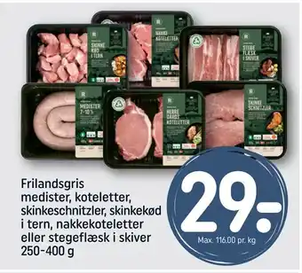 REMA 1000 Frilandsgris medister, koteletter, skinkeschnitzler, skinkekød i tern, nakkekoteletter eller stegeflæsk i skiver tilbud