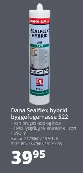 10-4 Byggecenter Dana Sealflex Hybrid Byggefugemasse 522 tilbud
