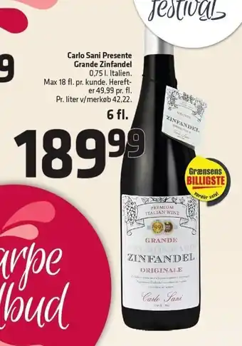 Fleggaard Carlo sani presente grande zinfandel tilbud