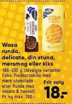 Bilka Wasa runda, delicate, din stund, mersmag el. kiks tilbud