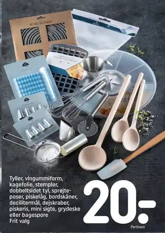 Tyller, vingummiform, kagefolie, stempler, dobbeltsidet tyl, sprøjteposer, piskelåg, bordskåner, decilitermål, dejskraber, pi