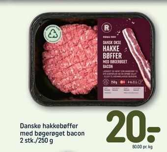 REMA 1000 Danske hakkebøffer m. bøgerøget bacon tilbud