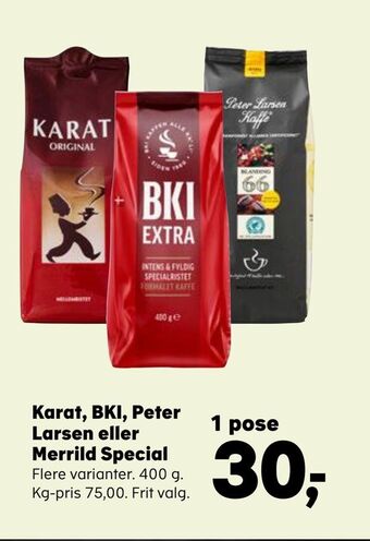 SuperBrugsen Karat, bki, peter larsen eller merrild special tilbud