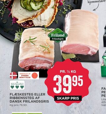 MENY Flæskesteg eller ribbenssteg af dansk frilandsgris tilbud