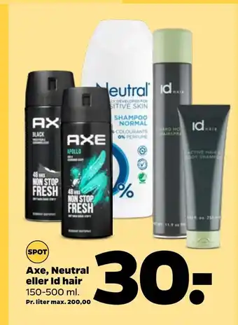 Netto Axe, neutral eller id hair tilbud