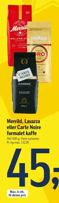 Føtex Merrild, lavazza eller carte noire formalet kaffe tilbud