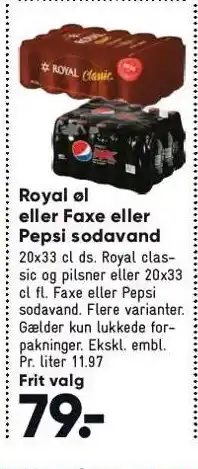 Bilka Royal øl el. faxe el. pepsi sodavand tilbud