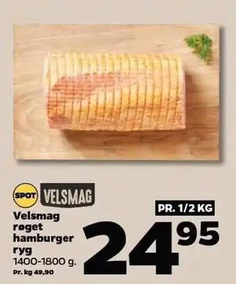 Netto Velsmag røget hamburgerryg pr. 1/2 kg. tilbud