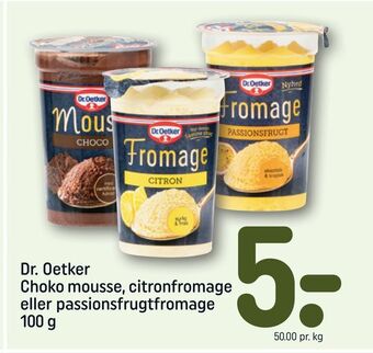 REMA 1000 Dr. oetker choko mousse, citronfromage eller passionsfrugtfromage tilbud