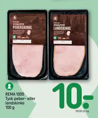 REMA 1000 Rema 1000 tysk peber- eller landskinke tilbud