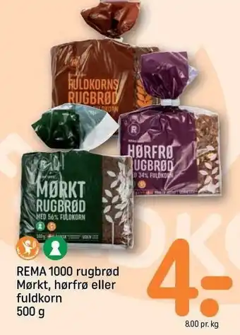 REMA 1000 Rugbrød mørkt, hørfrø eller fuldkorn tilbud