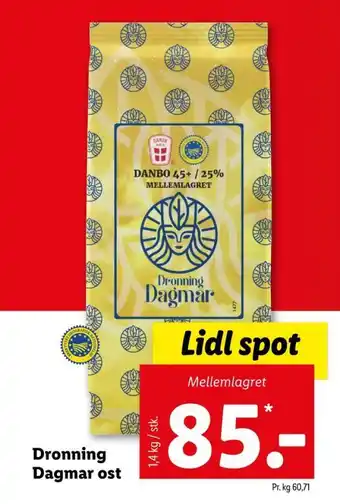 Lidl Dronning dagmar skæreost danbo mellemlagret tilbud