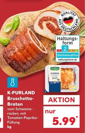 Kaufland K-Purland Bruschetta-Braten tilbud