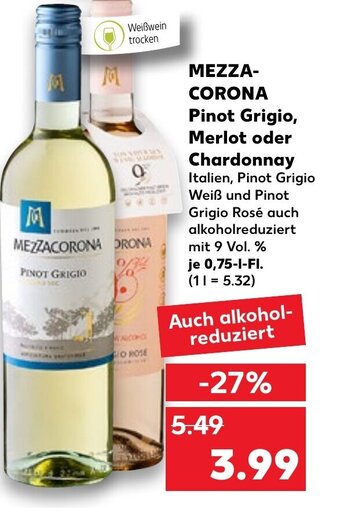 MezzaCorona Pinot Grigio, Merlot oder Chardonnay