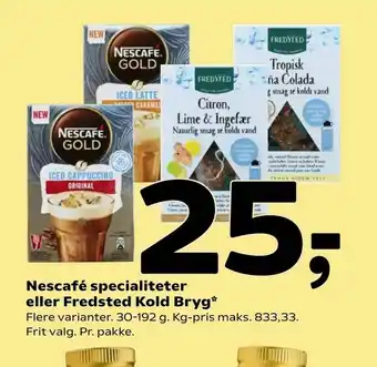 Coop 365 Nescafé specialiteter eller Fredsted Kold Bryg tilbud
