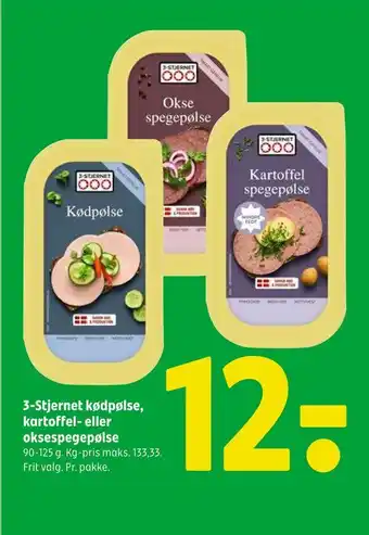 3-stjernet kødpølse, kartoffel- eller oksespegepølse