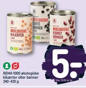 REMA 1000 Rema 1000 økologiske kikæter eller bønner 240-420g tilbud