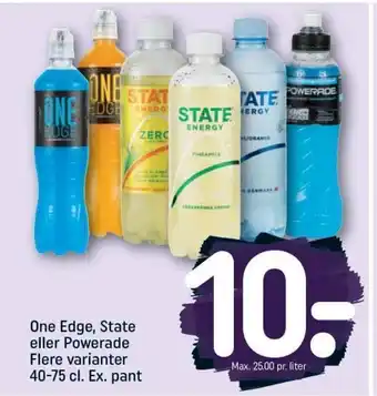 REMA 1000 One Edge, State eller Powerade Flere varianter 40-75cl. tilbud