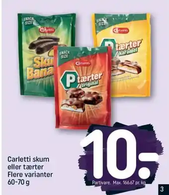 REMA 1000 Carletti skum eller tærter Flere varianter 60-70g tilbud
