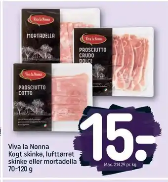 REMA 1000 Viva la Nonna Kogt skinke , luftørret skinke eller mortadella 70-120g tilbud