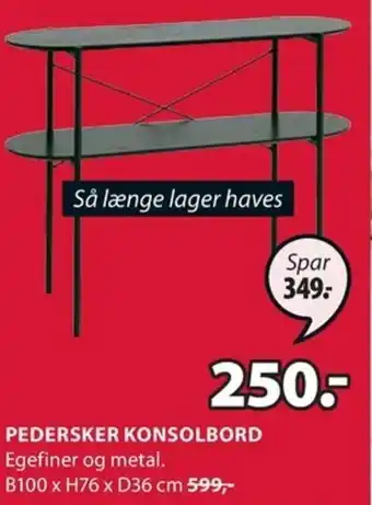 JYSK Pedersker Konsolbord tilbud