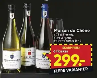 Maison de chêne - 6 fl.